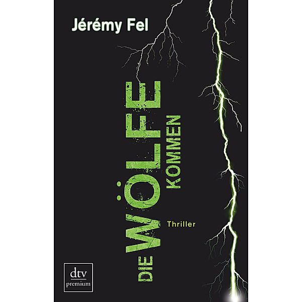 Die Wölfe kommen, Jérémy Fel