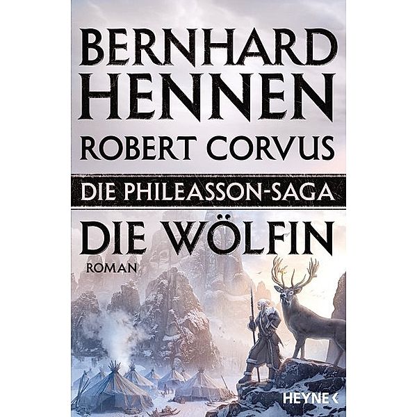 Die Wölfin / Die Phileasson-Saga Bd.3, Bernhard Hennen, Robert Corvus