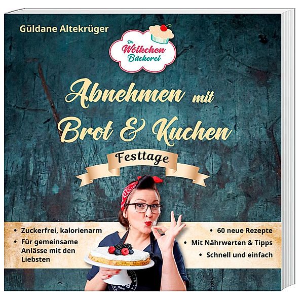 Die Wölkchenbäckerei: Festtage, Güldane Altekrüger