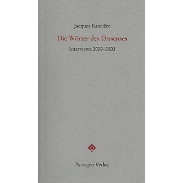 Die Wörter des Dissenses, Jacques Rancière