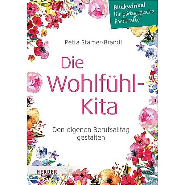 Die Wohlfühl-Kita, Petra Stamer-Brandt