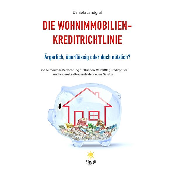 Die Wohnimmobilienkreditrichtlinie, Daniela Landgraf