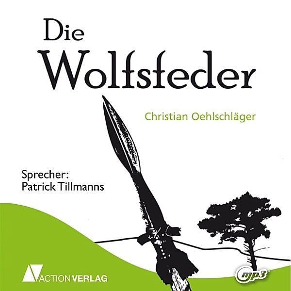 Die Wolfsfeder, Christian Oehlschläger