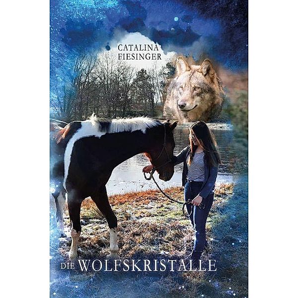 Die Wolfskristalle, Catalina Fiesinger