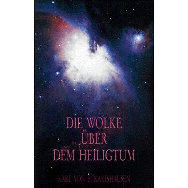 Die Wolke über dem Heiligtum, Karl von Eckartshausen