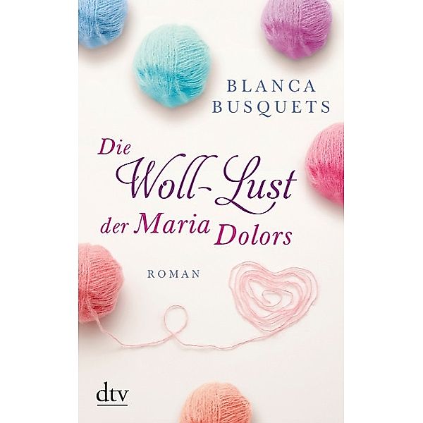 Die Woll-Lust der Maria Dolors, Blanca Busquets