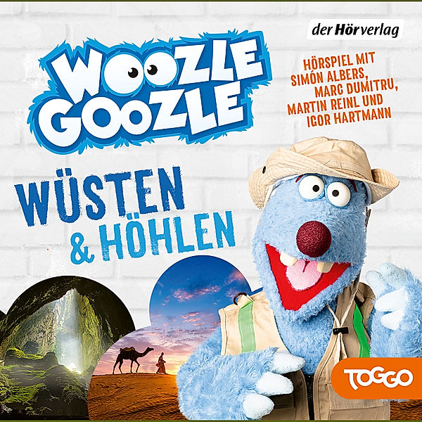 Die Woozle-Goozle-Hörspiele - 3 - Woozle Goozle - Wüsten & Höhlen