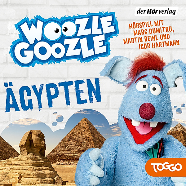Die Woozle-Goozle-Hörspiele - 7 - Woozle Goozle - Ägypten