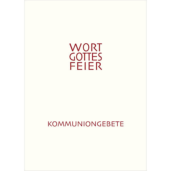 Die Wort-Gottes-Feier am Sonntag, Kommuniongebete