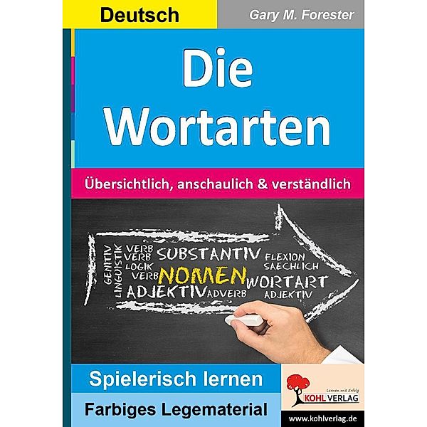 Die Wortarten / Montessori-Reihe, Gary M. Forester