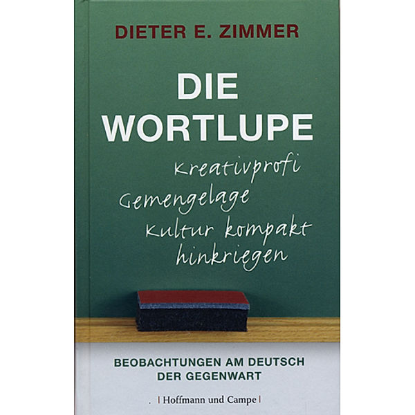 Die Wortlupe, Dieter E. Zimmer