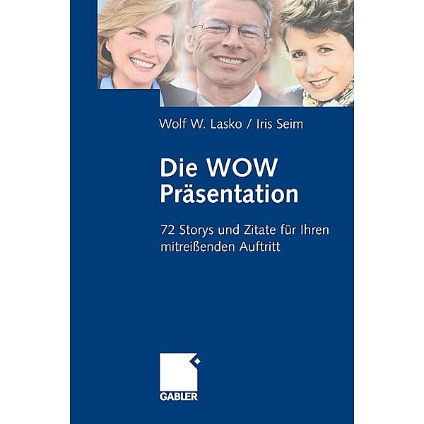 Die Wow-Präsentation, Wolf Lasko, Iris Seim