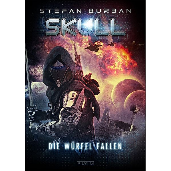 Die Würfel fallen / SKULL Bd.3, Stefan Burban