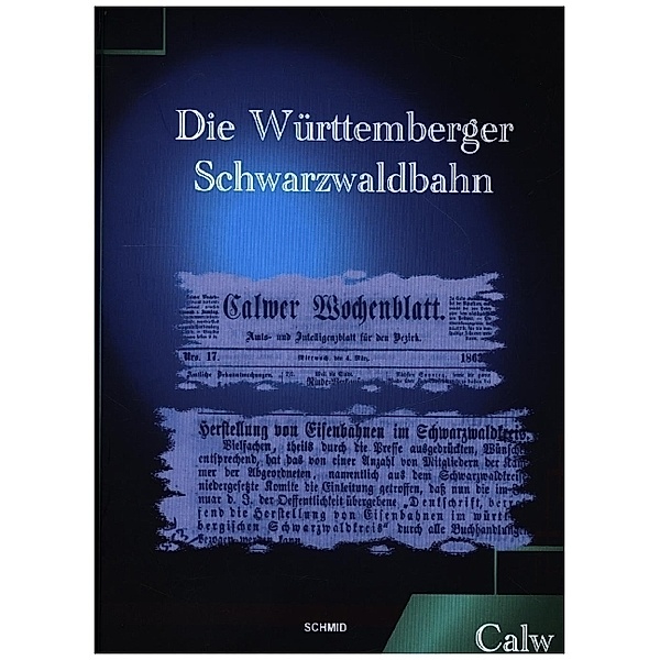 DIE WÜRTTEMBERGER SCHWARZWALDBAHN, Dr. Georg Emil Carl Schüz, Eduard Friedrich Hochstetter