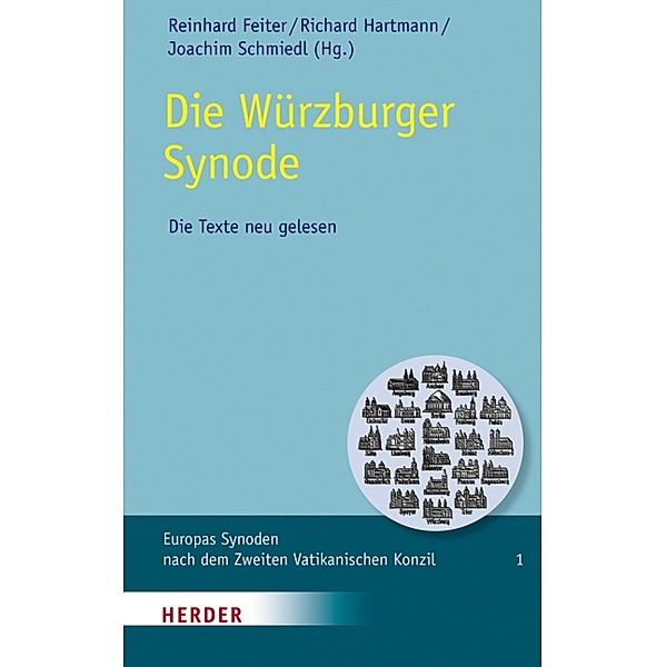 Die Würzburger Synode / Europas Synoden nach dem Zweiten Vatikanischen Konzil Bd.1