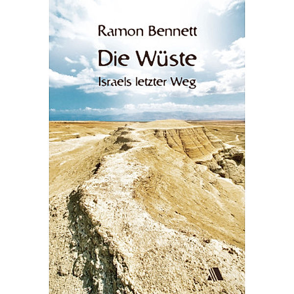 Die Wüste, Ramon Bennett