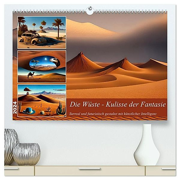 Die Wüste - Kulisse der Fantasie (hochwertiger Premium Wandkalender 2024 DIN A2 quer), Kunstdruck in Hochglanz, Ursula Di Chito