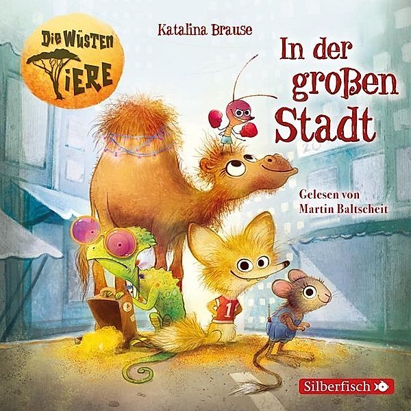 Die wüsten Tiere 1: In der großen Stadt,2 Audio-CD, Katalina Brause