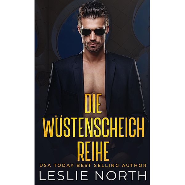 Die Wüstenscheich Reihe, Leslie North