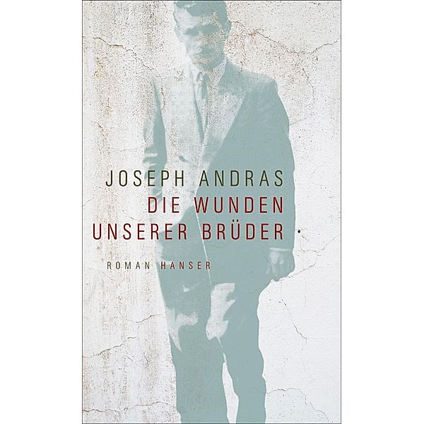 Die Wunden unserer Brüder, Joseph Andras