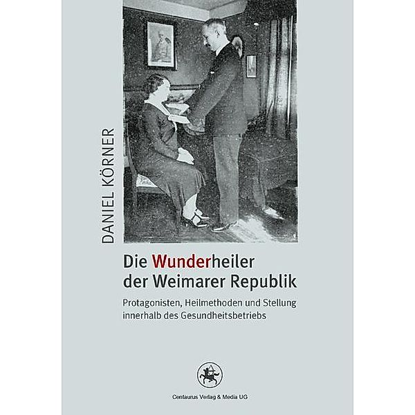 Die Wunderheiler der Weimarer Republik, Daniel Körner