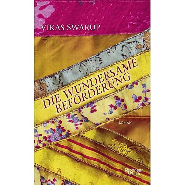 Die wundersame Beförderung, Vikas Swarup