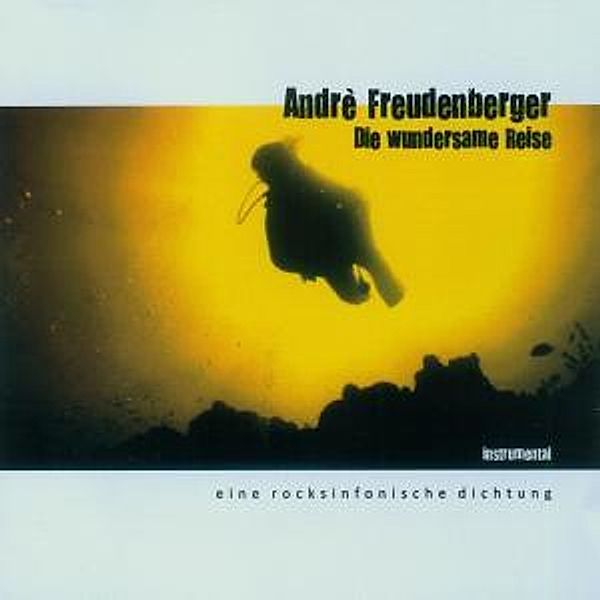 Die Wundersame Reise, Andre Freudenberger