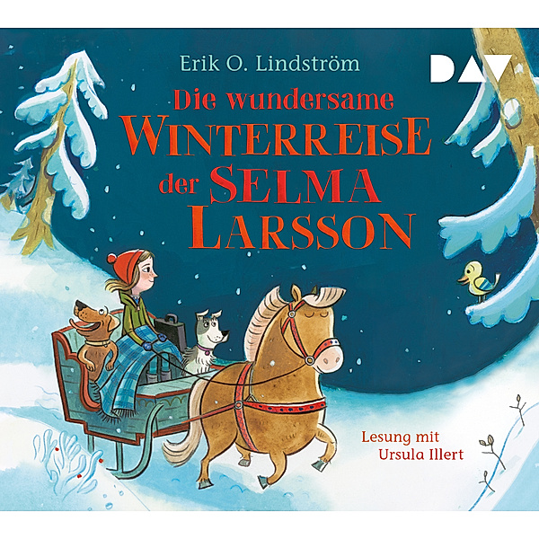 Die wundersame Winterreise der Selma Larsson,2 Audio-CD, Erik Ole Lindström