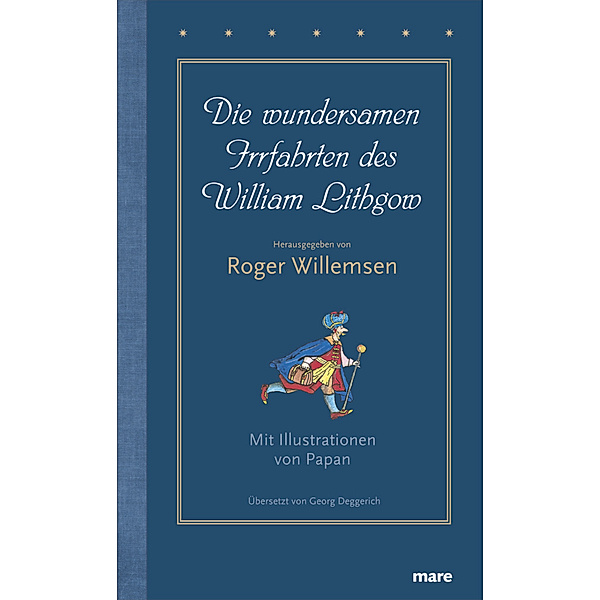Die wundersamen Irrfahrten des William Lithgow, William Lithgow