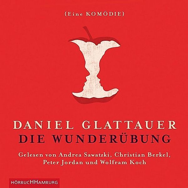 Die Wunderübung,2 Audio-CD, Daniel Glattauer