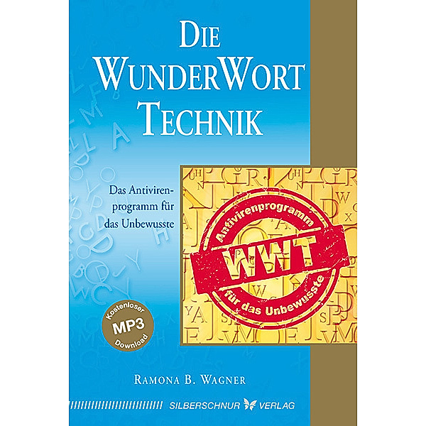 Die WunderWortTechnik, Ramona B. Wagner