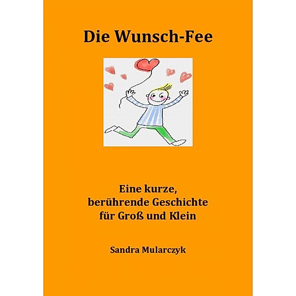 Die Wunsch-Fee, Sandra Mularczyk