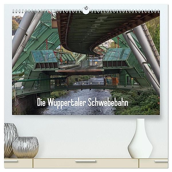 Die Wuppertaler Schwebebahn (hochwertiger Premium Wandkalender 2024 DIN A2 quer), Kunstdruck in Hochglanz, © Skao-Fotografie / Marco Odasso
