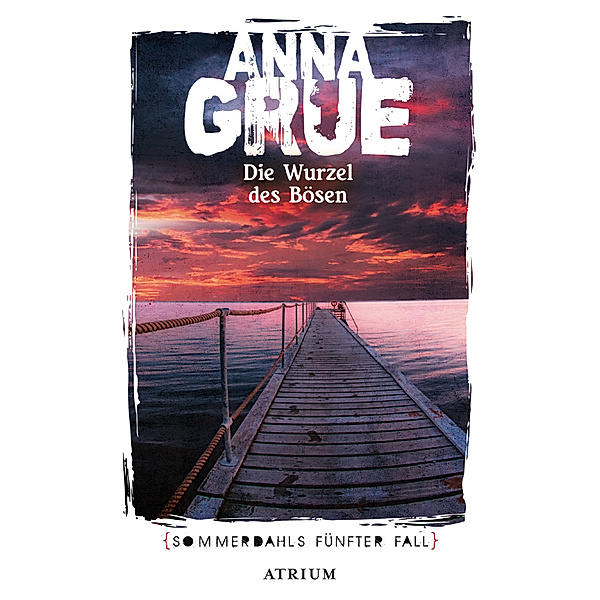 Die Wurzel des Bösen, Anna Grue