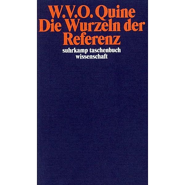 Die Wurzeln der Referenz, Willard van Orman Quine