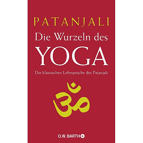 Die Wurzeln des Yoga, Patanjali
