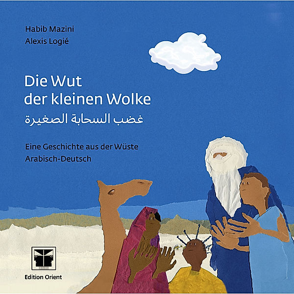 Die Wut der kleinen Wolke (Arabisch-Deutsch), Habib Mazini