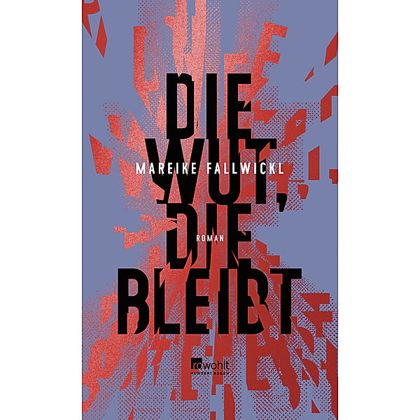 Die Wut, die bleibt, Mareike Fallwickl