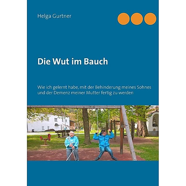 Die Wut im Bauch, Helga Gurtner