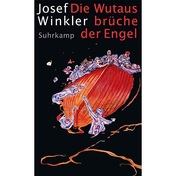 Die Wutausbrüche der Engel, Josef Winkler