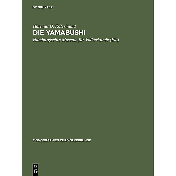Die Yamabushi, Hartmut O. Rotermund