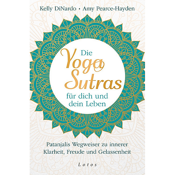 Die Yoga-Sutras für dich und dein Leben, Kelly DiNardo, Amy Pearce-Hayden