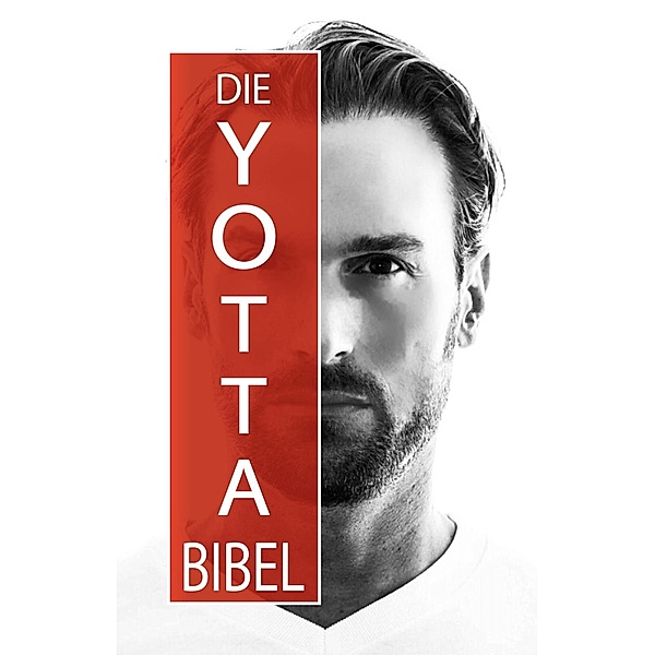 Die Yotta-Bibel, Bastian Yotta