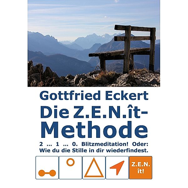 Die Z.E.N.ît-Methode, Gottfried Eckert