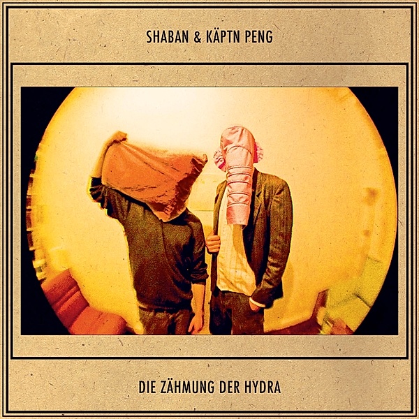 Die Zähmung Der Hydra (Vinyl), Shaban & Käptn Peng