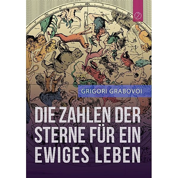 Die Zahlen der Sterne für ein ewiges Leben, Grigori Grabovoi