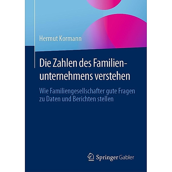 Die Zahlen des Familienunternehmens verstehen, Hermut Kormann