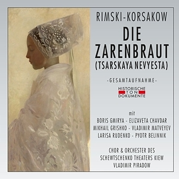 Die Zarenbraut (Tsarskaya Nevyesta), Chor & Orchester Des Schewtschenko Theaters Kiew
