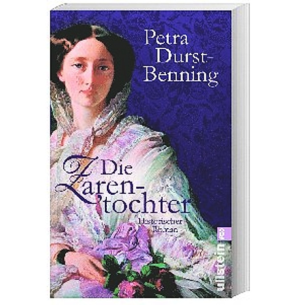 Die Zarentochter / Zarentochter Trilogie Bd.2, Petra Durst-Benning