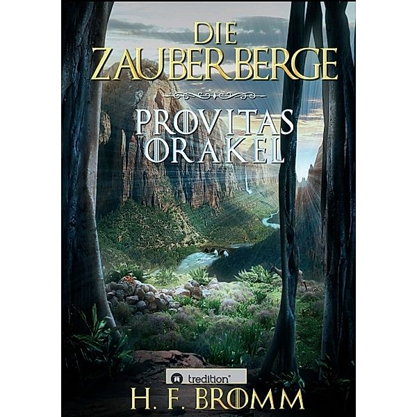 Die Zauberberge, H. F. Bromm